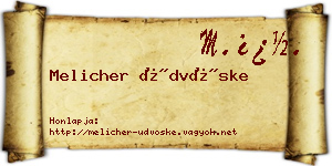 Melicher Üdvöske névjegykártya
